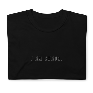 Open image in slideshow, ‘i am chaos.’ Short-Sleeve Unisex T-Shirt
